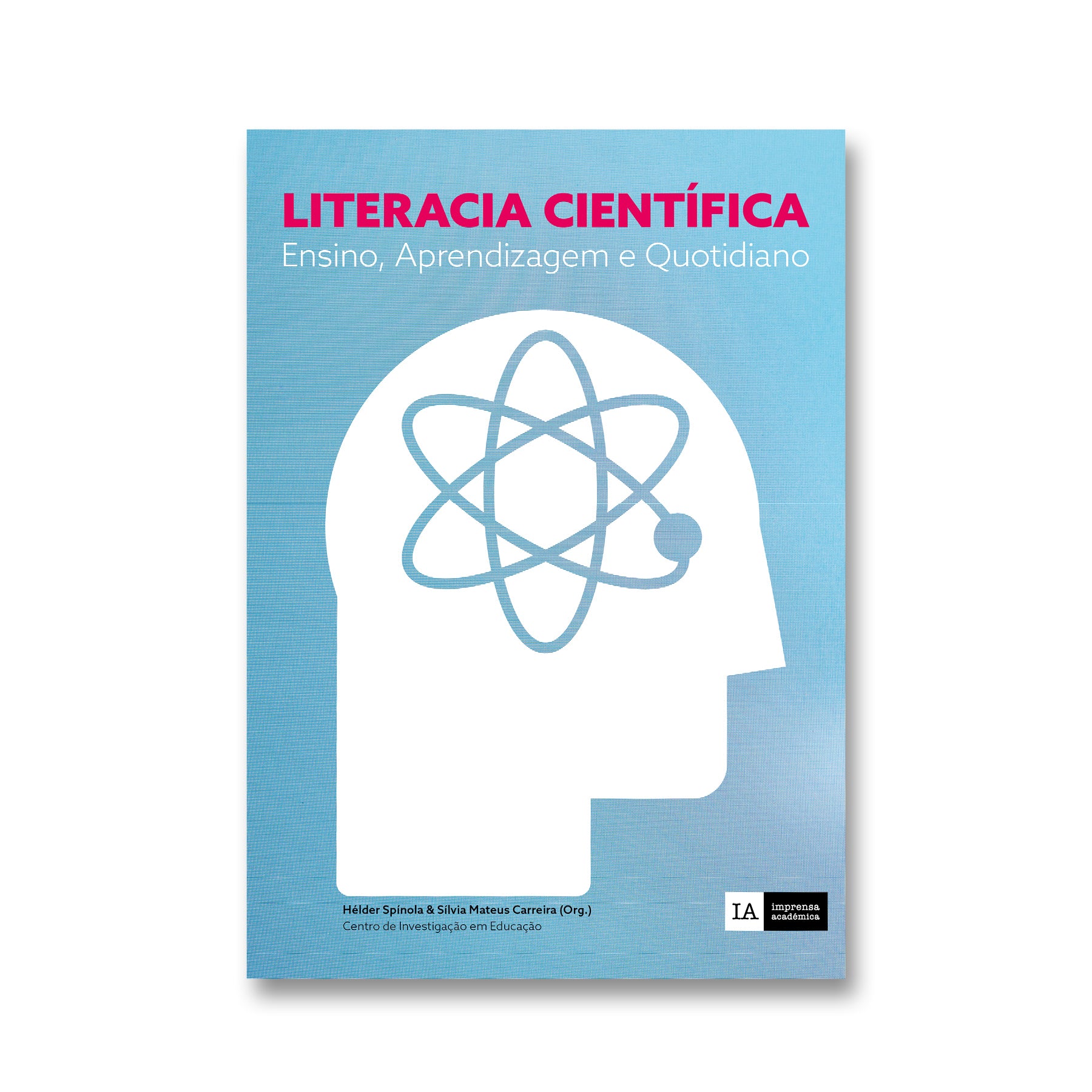 Literacia Científica: Ensino, Aprendizagem e Quotidiano