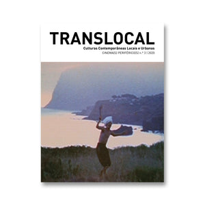 Translocal. Culturas contemporâneas locais e urbanas. n.º 3
